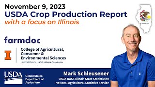 November 9 2023 USDA Crop Production Report with a focus on Illinois [upl. by Petta]