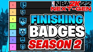 SEASON 2 RANKING ALL THE FINISHING BADGES IN TIERS ON NBA 2K22 NEXT GEN [upl. by Aggappe]