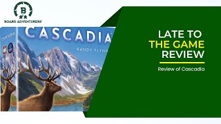 Cascadia Board Game Review Late to the Game [upl. by Tiff]