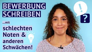 Bewerbungsschreiben mit schlechten Noten und anderen Schwächen bewerbung [upl. by Neehs235]