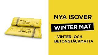 ISOVER Winter Mat – Vinter amp Betongtäckmatta [upl. by Drofiar858]