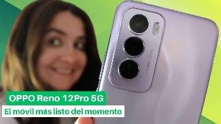 OPPO Reno12 Pro 5G ¡El más listo y guapo del año Análisis y usos de la INTELIGENCIA ARTIFICIAL [upl. by Heigl]