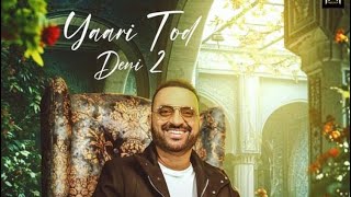 yaari tod deni surjit bhullar new song [upl. by Fi]