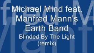 Michael Mind feat Manfred Manns Earth BandBlinded by the light remix [upl. by Onurb865]