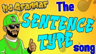 The Sentences Type Song  MC Grammar 🎤  Educational Rap Songs for Kids 🎵 [upl. by Saxena]