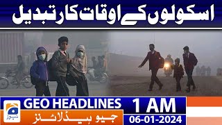 Geo Headlines 1 AM  What are new school timings  6th January 2024 [upl. by Ahterod238]