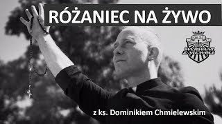 🔥Różaniec na żywo z ks Dominikiem Chmielewskim  Piszcie Intencje ❤ Rosary live  NIEDZIELA 47 [upl. by Jaquenetta]