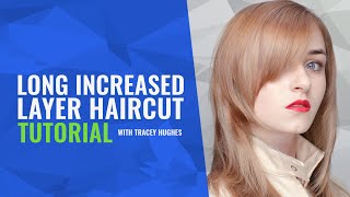 LONG INCREASED LAYER HAIRCUT TUTORIAL [upl. by Ecirtal]