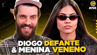 DIOGO DEFANTE amp MENINA VENENO  Podpah 723 [upl. by Alegnave]