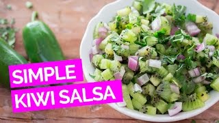 Simple Kiwifruit Salsa Recipe [upl. by Acinomaj444]