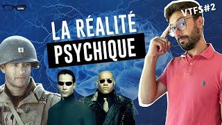 La Réalité Psychique  VTFS2  Psychologie [upl. by Enytsirhc]