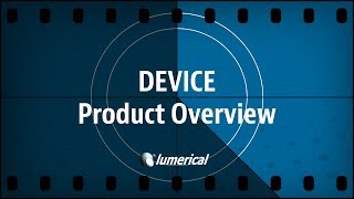 Lumerical DEVICE Overview [upl. by Dachy]