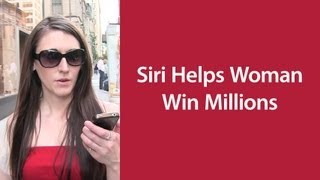 Siri Helps Woman Win Millions [upl. by Forras]