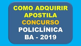 Baixar Apostila Concurso Processo Seletivo Público Policlínica BA 2019 [upl. by Aniger]