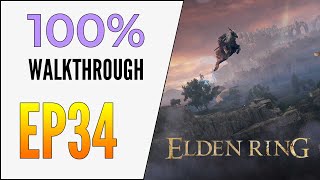 EP34 Elden Ring 100 Walkthrough  Iron Maiden Teleport  Godskin Noble [upl. by Azarria]