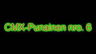 CMXPunainen nro 6 [upl. by Raddi]