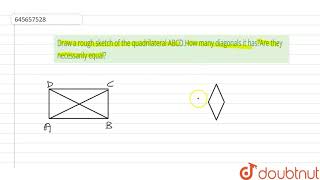 Draw a rough sketch of the quadrilateral ABCDHow many diagonals  Class 6 Maths  Doubtnut [upl. by Ylahtan]