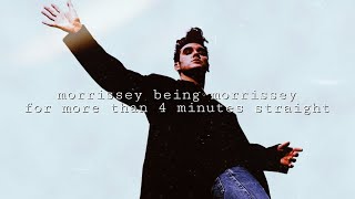 morrissey being morrissey for more than 4 minutes straight [upl. by Meade]