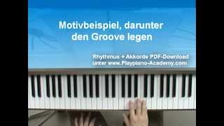 ♪ Klavier lernen Motiv über eine beidhändige Begleitung legen am Piano [upl. by Pressey753]