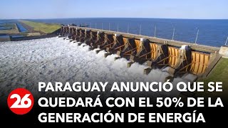 Paraguay deja de venderle energía a Argentina  26Global [upl. by Brebner127]