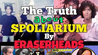 Spoliarium by Eraserheads True Story Documentary [upl. by Beck]