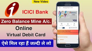 ICICI Bank mine account virtual debit card  icici bank zero balance account online opening  icici [upl. by Noirod]