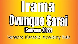 Irama  Ovunque Sarai Versione Karaoke Academy Italia [upl. by Eelibuj54]