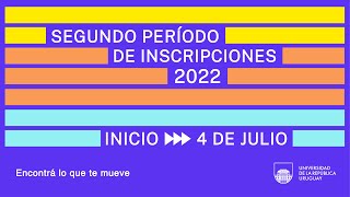 Tutorial  Segundo período de inscripciones a Udelar 2022 [upl. by Aidualk237]