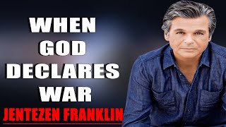 Jentezen Franklin Sermon 2022  When God Declares War [upl. by Symon775]