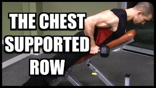 The Chest Supported Row Benefits amp Proper Form [upl. by Acila]