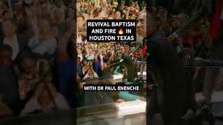 REVIVAL BAPTISM AND FIRE 🔥 IN HOUSTON TEXAS WITH DR PAUL ENENCHE [upl. by Enidan713]