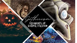 Gothicism and Elements of Gothic Fiction Gothic HorrorFiction [upl. by Atinauq]