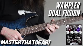 Wampler Tom Quayle Dual Fusion Pedal Indepth Demo  MasterThatGear [upl. by Studnia]