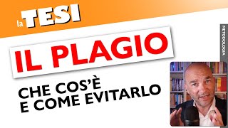 Il PLAGIO nella Tesi cosè e come evitarlo [upl. by Bullivant]