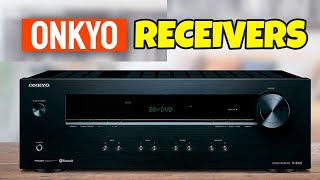 Top 3 Onkyo Receivers In 2022  Onkyo Receiver Buying Guide [upl. by Nevaed493]