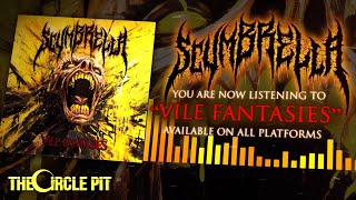 SCUMBRELLA  Vile Fantasies FULL EP STREAM Death Metal [upl. by Hobey]