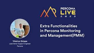 Extra Functionalities in Percona Monitoring and Management PMM — Vinicius Grippa [upl. by Navak786]