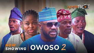 Owoso 2 Latest Yoruba Movie 2024 Drama  Odunlade Adekola  Mr Latin  Idowu Adenekan  Olaiya Igwe [upl. by Kippie]