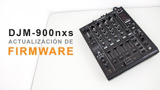 Como Actualizar el Firmware de la Pioneer DJM900nxs [upl. by Eva]