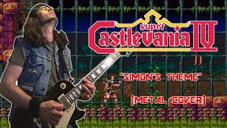 Super Castlevania IV  Simons Theme Metal Cover [upl. by Andrus]