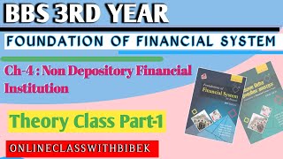 Non Depository Financial Institution BBS 3rd Year Theory class Part1 Asmitapublication [upl. by Ewens]