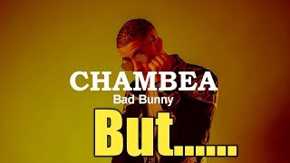 Chambea speeded up But everytime Bad Bunny says Chambea it slows down 😂 [upl. by Eimaj750]