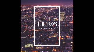 The 1975  Medicine [upl. by Enelrihs]