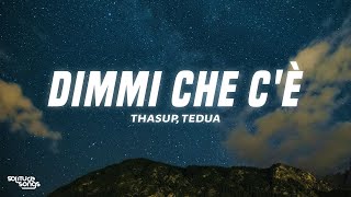 thasup – Dimmi Che C’è TestoLyrics ft Tedua [upl. by Perrin241]