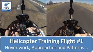 Helicopter Flight Training Day 1  Hover work Approaches and Patterns [upl. by Ayatan772]