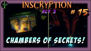 Inscryption  Return of the Mycologist and the Bone Lord Secrets  Act 3  Ep 15 [upl. by Renault582]