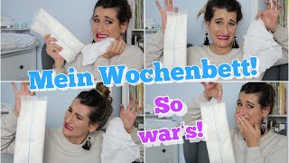 MEIN WOCHENBETT 👶🛌 So gehts eurer MUMU nach der GEBURT Ehrlich amp ungeschönt [upl. by Betta]