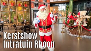 Kerstshow Intratuin Rhoon 2024 ⭐⭐⭐⭐⭐ [upl. by Ynna]