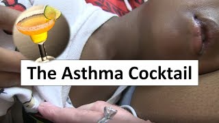 The Asthma Cocktail [upl. by Dabbs]