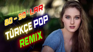 80ler 90lar Türkçe Pop Mix 🎶 Türkçe Pop En iyileri 💥 BEST TURKEY POP REMIX SONG 2024 🔊 [upl. by Chuck]